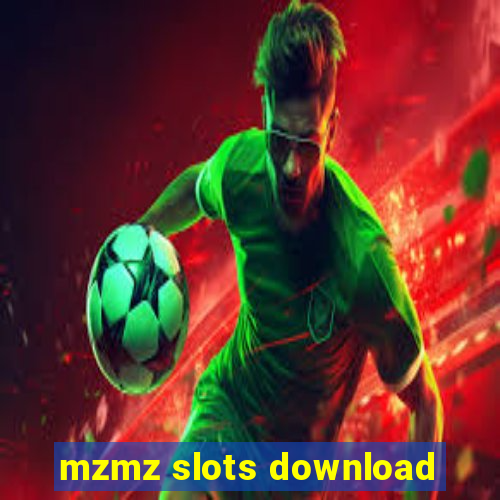 mzmz slots download